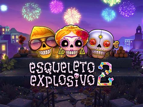 esqueleto explosivo slot